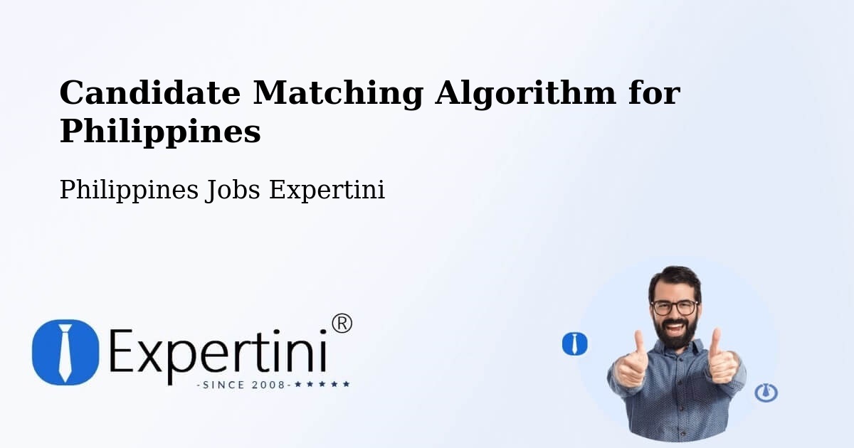 Candidate Matching Algorithm Overview – Bobonan - Philippines Jobs Expertini